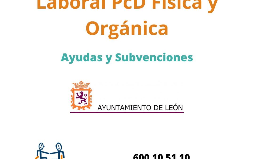 Servicio de Integración Laboral para personas con discapacidad física y/o orgánica