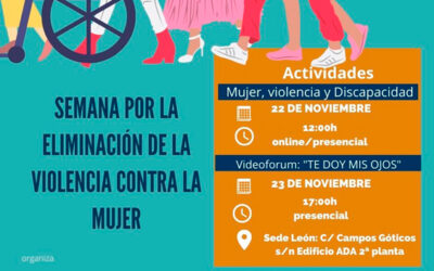 Cocemfe león se suma a la semana de la eliminación de la Violencia contra la mujer y centra sus actividades en la sensibilización contra la violencia de género.